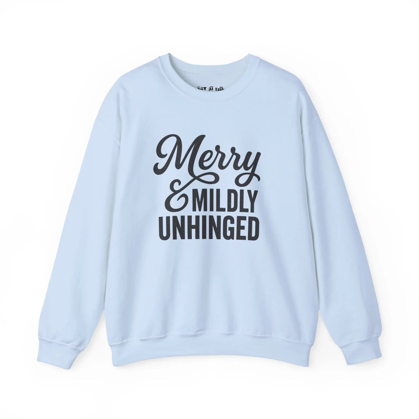 Merry & Mildly Unhinged Christmas Sweater Printify