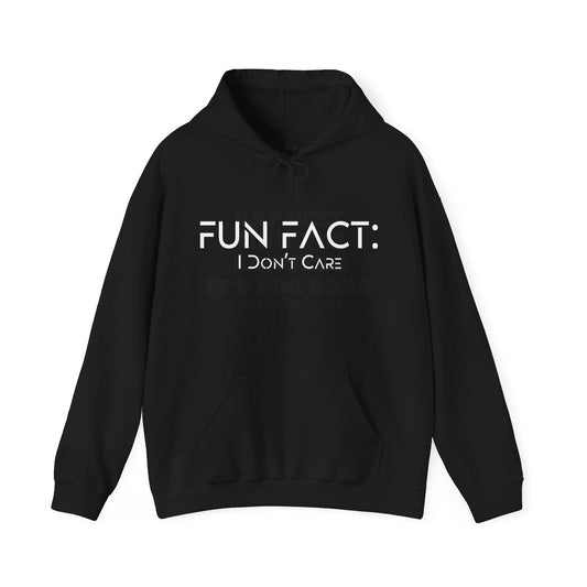 Fun Fact: I Don't Care Hoodie