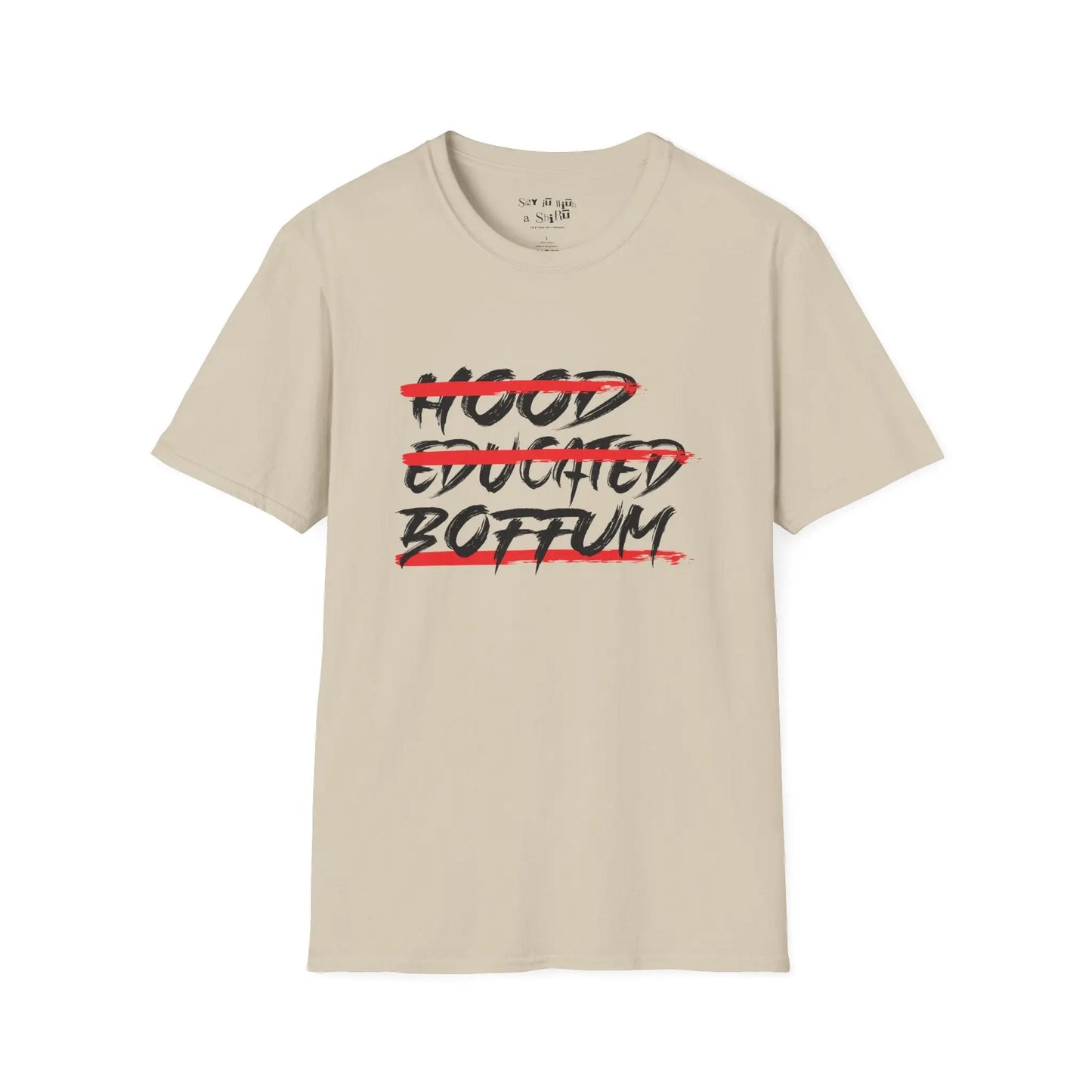 Good Educated Boffum Tee Shirt Printify