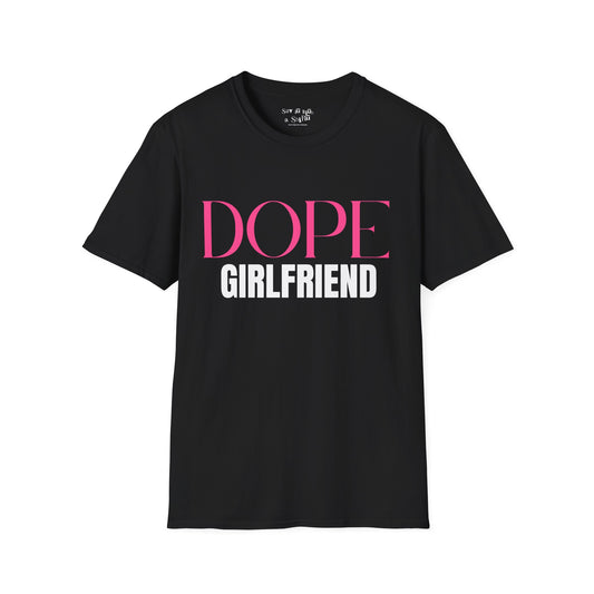 Dope Girlfriend Tee Shirt