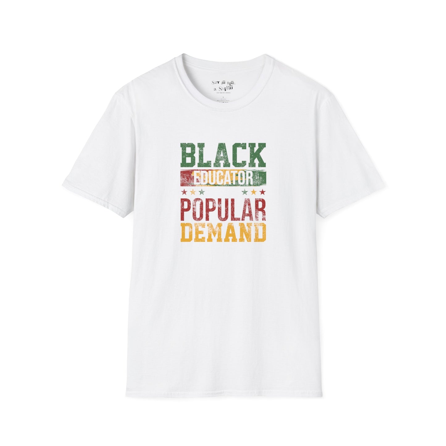 Black Educator Popular Demand Tee Shirt