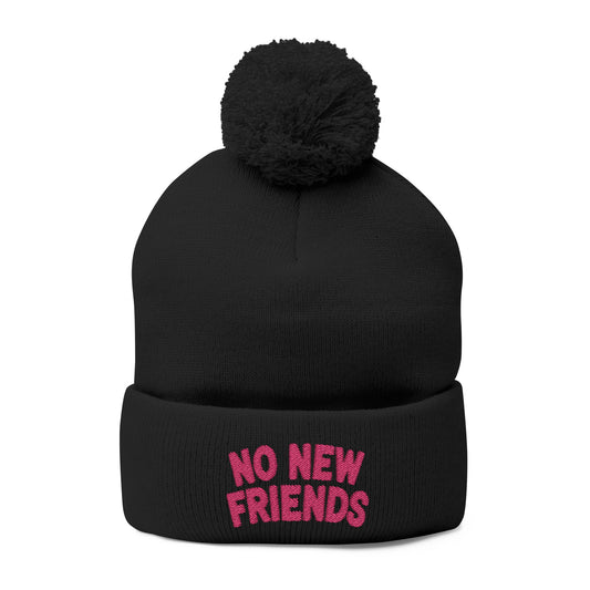 No New Friends Pom-Pom Beanie Hat