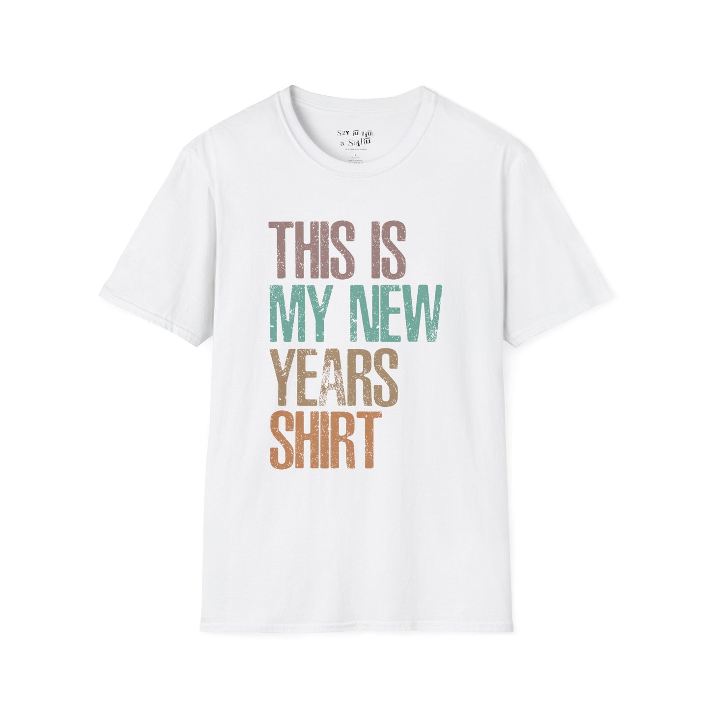 This Is My New Years Tee Shirt