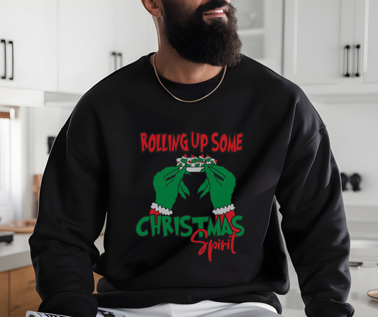 Rolling Up Some Christmas Spirit Sweatshirt