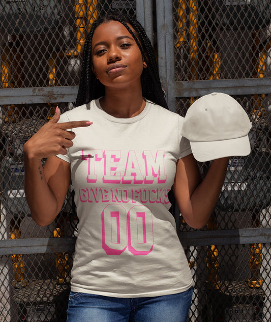 Team Gives No F**ks Tee Shirt